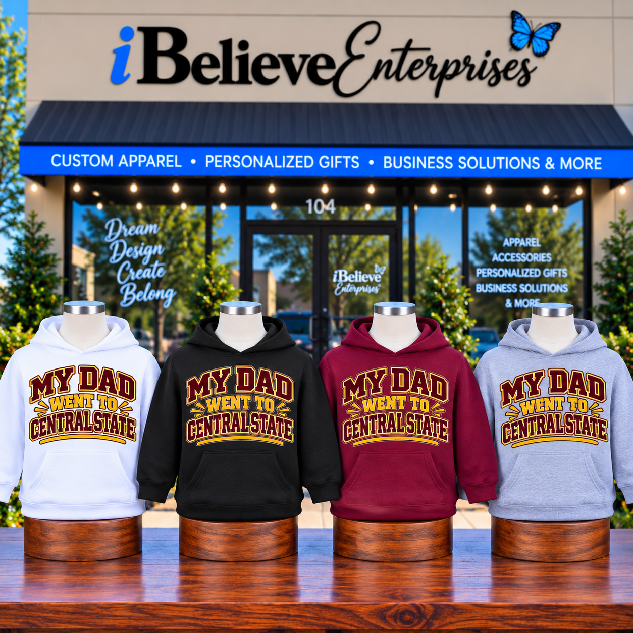 My Dad Went to Central State Hoodie