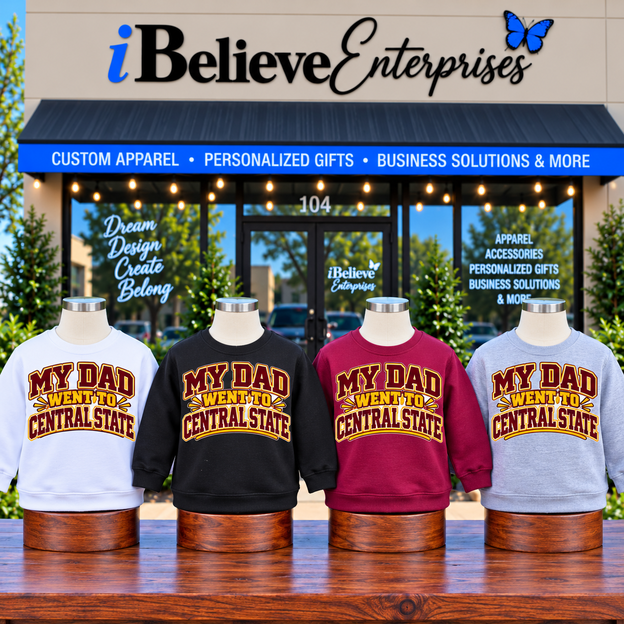 My Dad Went to Central State Sweatshirt
